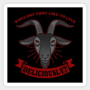 Wouldst thou like to live deliciously? Sticker